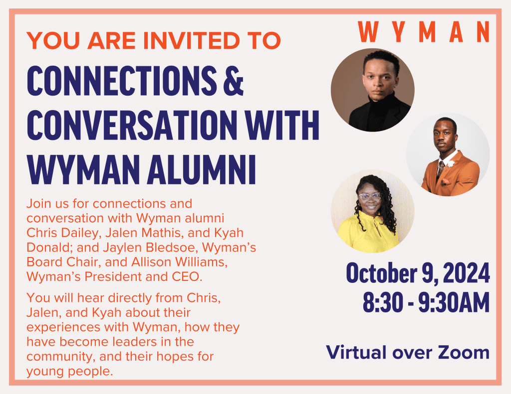 you are invited to connections and conversation with Wyman alumni