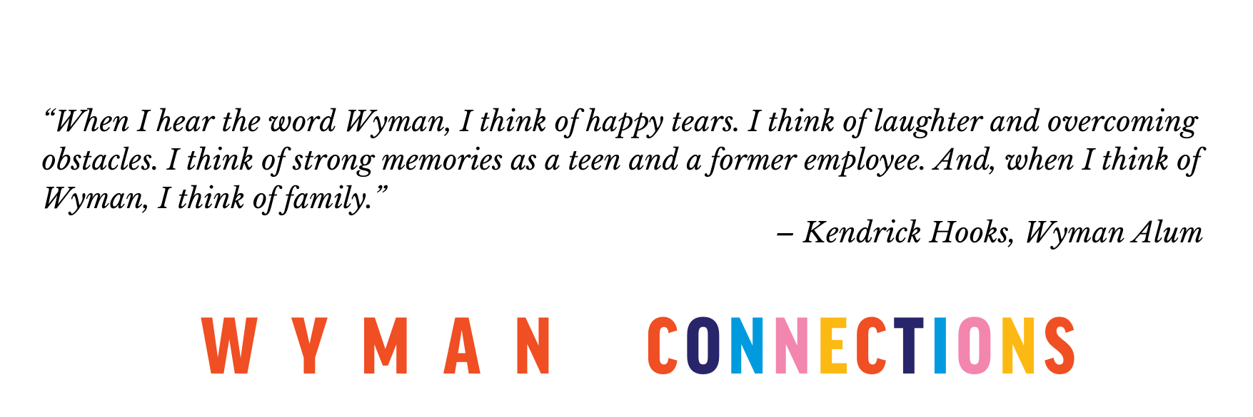 quote from wyman alum kendrick hooks