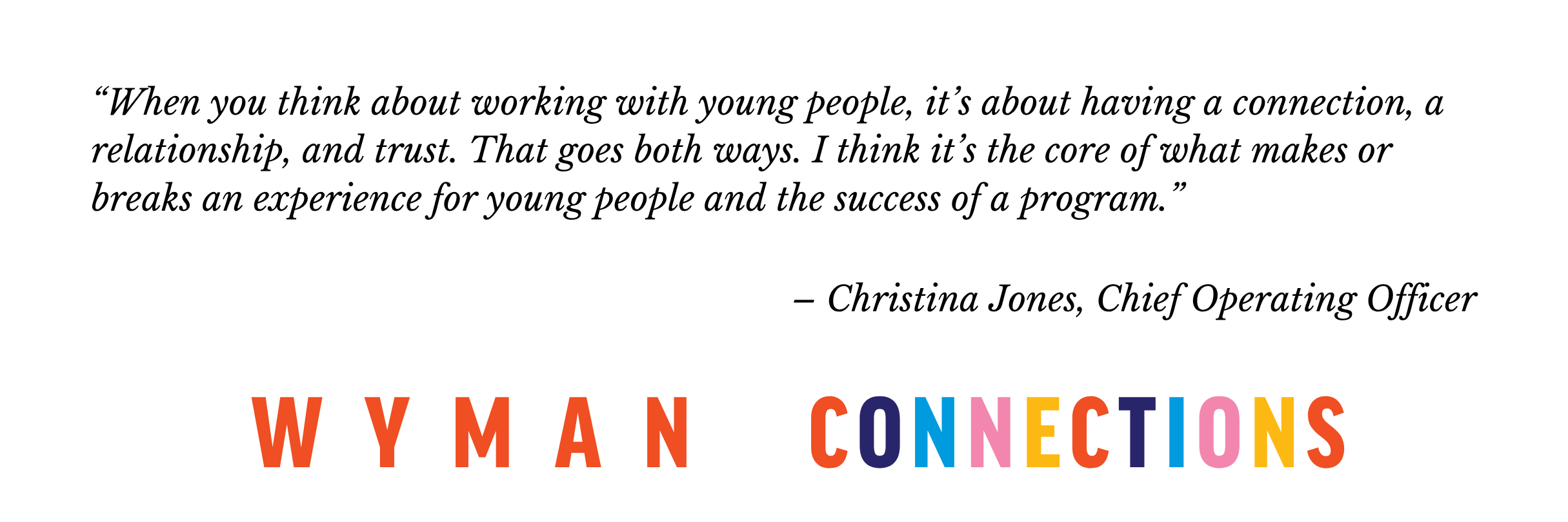 Quote from Christina Jones about connections